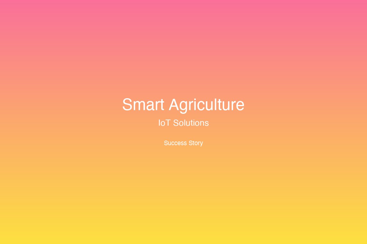 Smart Agriculture