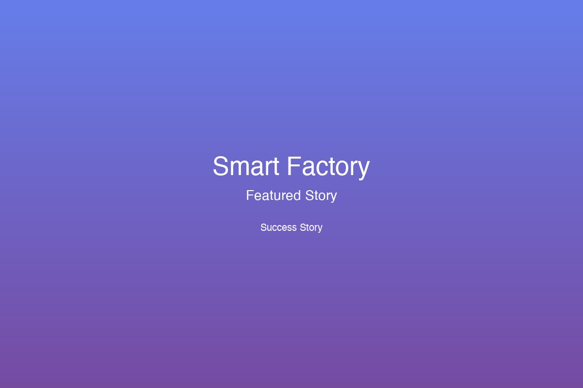 Smart Factory Transformation
